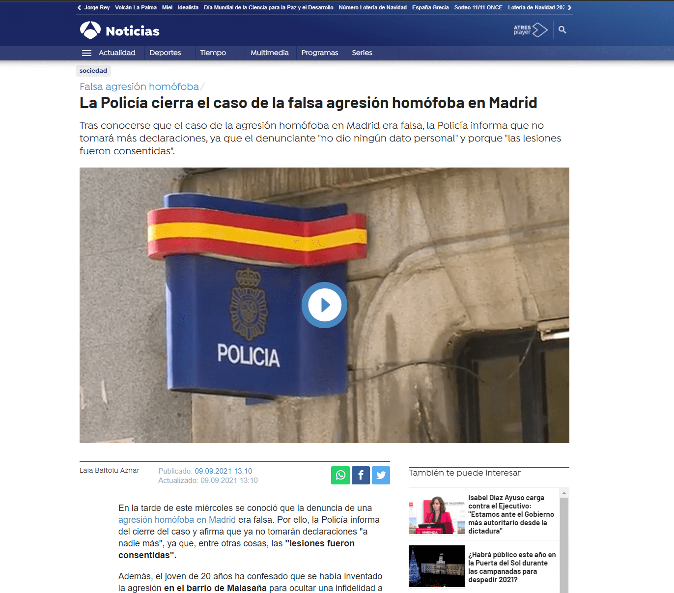 La Policía cierra el caso de la falsa agresión homófoba en Madrid